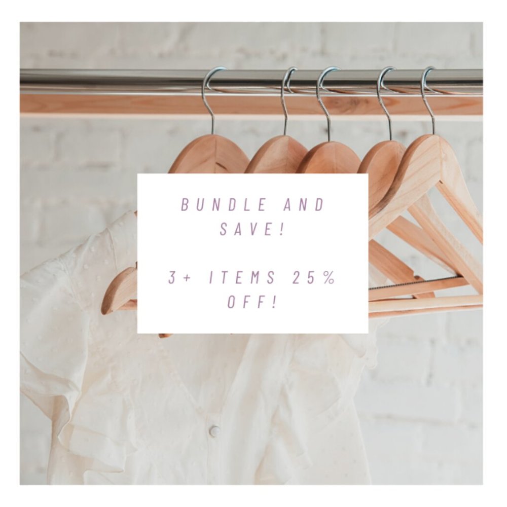Bundle and Save! 3+ items 25% off!